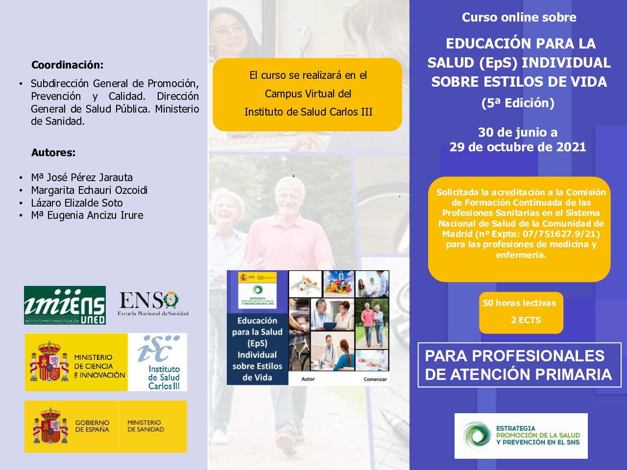 Més informació sobre l'article Curso online sobre EDUCACIÓN PARA LA SALUD (EpS) INDIVIDUAL SOBRE ESTILOS DE VIDA (5a Edició)