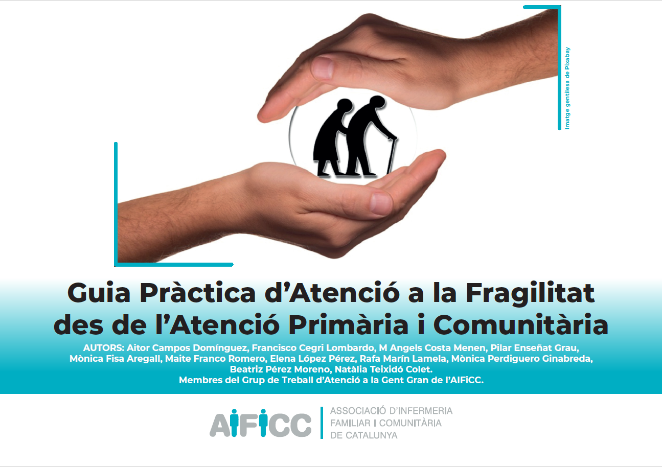 Read more about the article Guia Pràctica d’Atenció a la Fragilitat des de l’Atenció Primària i Comunitària